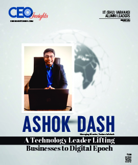 Ashok Dash: A Technology Leader Lifting Businesses to Digital Epoch